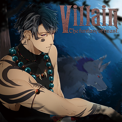 Villain vol，3 ―the fantasy of beast―